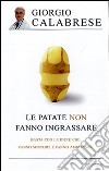 L'inganno delle diete. Basta con i metodi che fanno soffrire e fanno ammalare libro