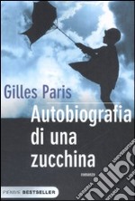 Autobiografia di una zucchina libro