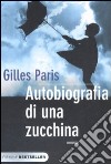 Autobiografia di una zucchina libro