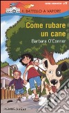 Come rubare un cane libro