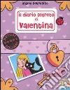 Il diario segreto di Valentina libro