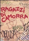 Ragazzi di camorra libro