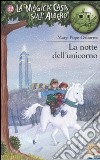 La notte dell'unicorno libro