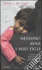 Nessuno avrà i miei figli libro