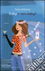 Baby o non baby? libro