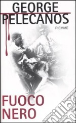 Fuoco nero libro