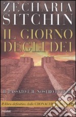 Il giorno degli Dei. Le cronache terrestri libro