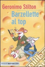 Barzellette al top. Ediz. illustrata