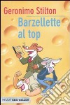 Barzellette al top. Ediz. illustrata libro