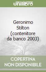 Geronimo Stilton (contenitore da banco 2003) libro