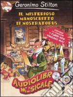 Il misterioso manoscritto di nostratopus. Con audiolibro. CD audio libro