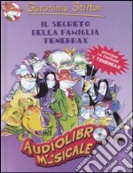 Il segreto della famiglia Tenebrax. Con audiolibro. CD audio libro