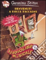 Benvenuti a Rocca Taccagna. Con CD Audio libro