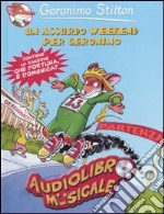 Un assurdo weekend per Geronimo. Con audiolibro. CD Audio libro