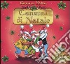 Canzoni di Natale. Con Cd Audio libro