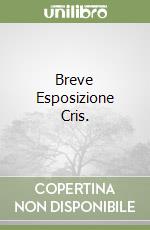 Breve Esposizione Cris. libro