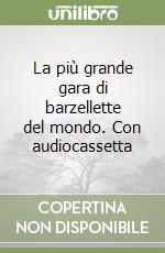 La più grande gara di barzellette del mondo. Con audiocassetta