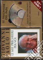 Le mie preghiere per voi. Con Cd Audio libro