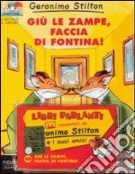 Giu Le Zampe Faccia Di Fontina + Cass. (10) libro