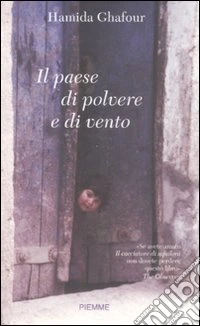 Il paese di polvere e di vento libro