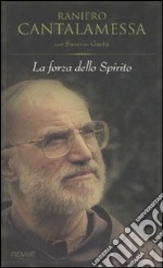 La forza dello spirito libro