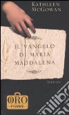 Il Vangelo di Maria Maddalena libro