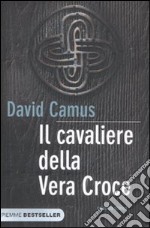 Il cavaliere della vera croce