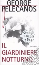 Il giardiniere notturno