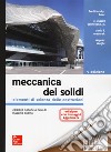 Meccanica dei solidi. Elementi di scienza delle costruzioni. Nuova ediz. Con espansione online libro di Beer Ferdinand P. Johnstone E. Russell Mazurek David F. Cuomo M. (cur.)