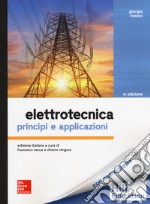 Elettrotecnica. Principi e applicazioni