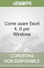 Come usare Excel 4. 0 per Windows