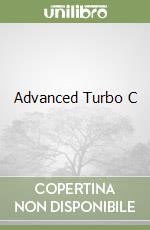 Advanced Turbo C libro