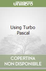 Using Turbo Pascal