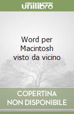 Word per Macintosh visto da vicino libro