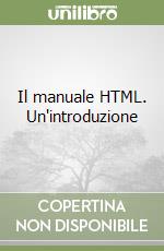 Il manuale HTML. Un'introduzione libro