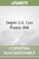 Delphi 2.0. Con floppy disk libro