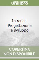 Intranet. Progettazione e sviluppo