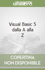 Visual Basic 5 dalla A alla Z