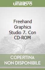 Freehand Graphics Studio 7. Con CD-ROM libro