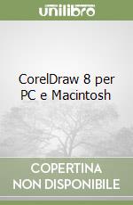 CorelDraw 8 per PC e Macintosh libro