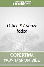 Office 97 senza fatica libro