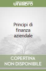 Principi di finanza aziendale libro