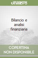 Bilancio e analisi finanziaria libro