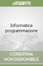 Informatica programmazione libro