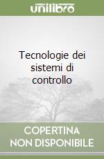 Tecnologie dei sistemi di controllo libro