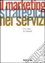 Il marketing strategico nei servizi