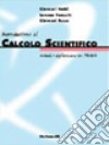 Introduzione al calcolo scientifico. Metodi e applicazioni con Matlab libro