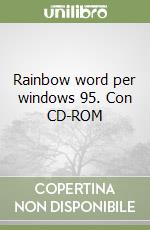 Rainbow word per windows 95. Con CD-ROM libro