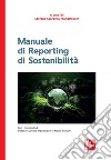 Manuale di reporting di sostenibilità libro di Scarcella Prandstraller S. (cur.)