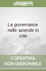 La governance nelle aziende in crisi